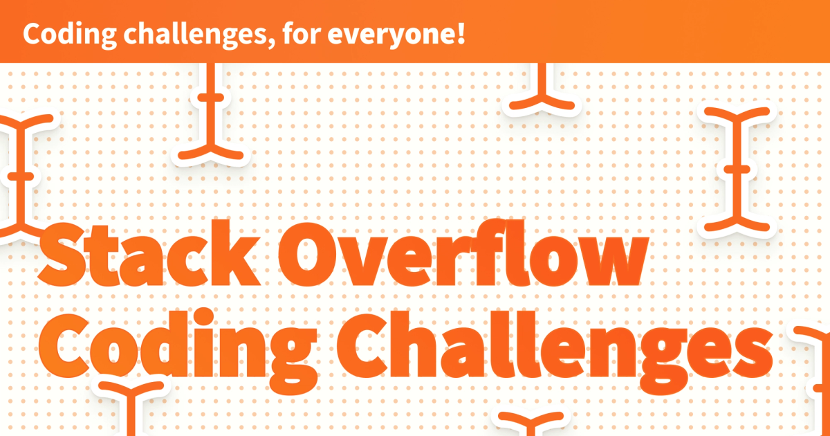 Getting creative with Coding Challenges - Stack Overflow