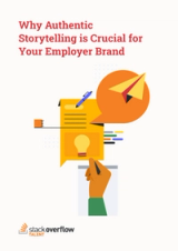 Why Authentic Storytelling is Crucial for Your Employer Brand