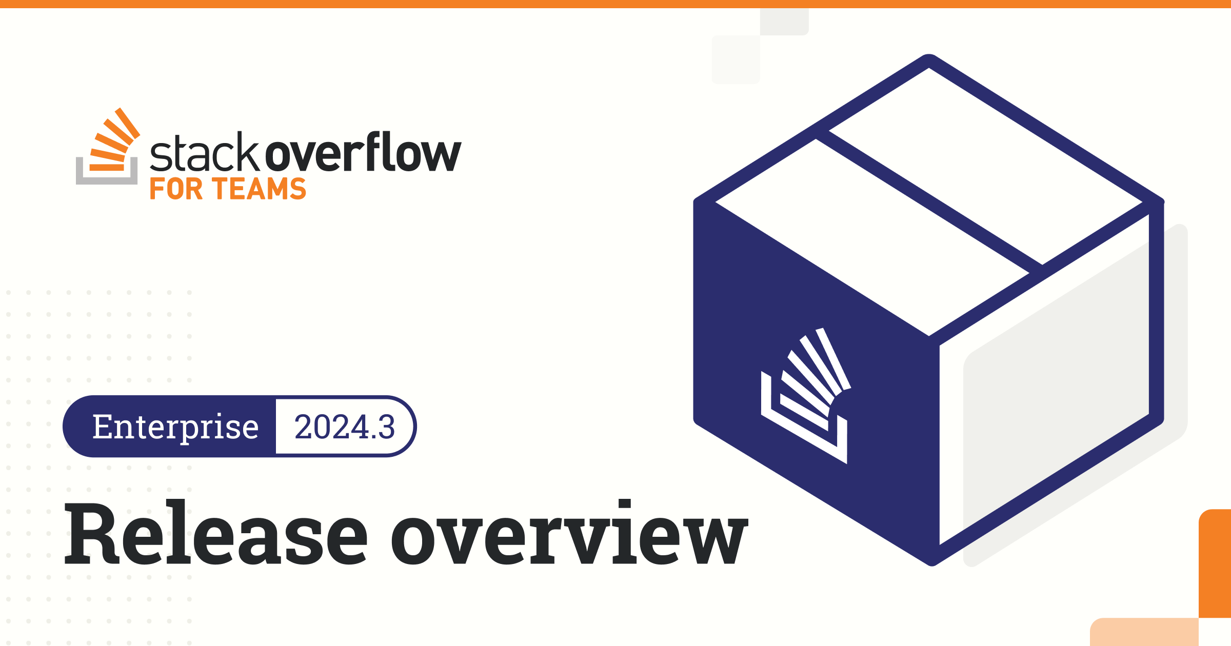 Stack Overflow for Teams Enterprise 2024.3 Release Overview