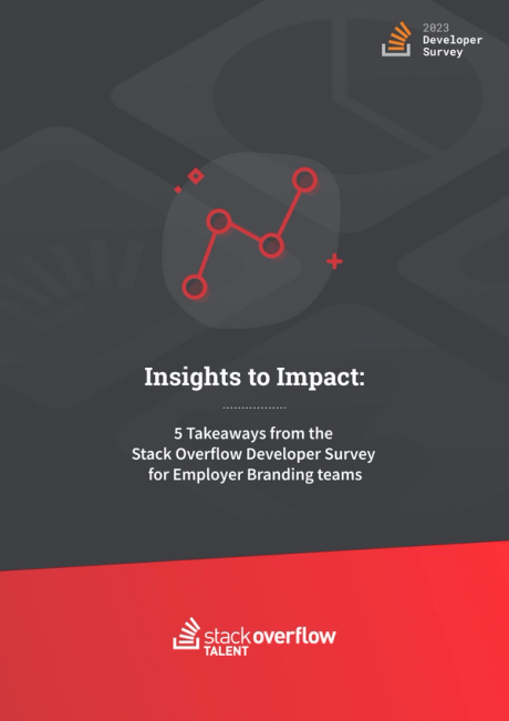 Insights to Impact: 5 Takeaways from the Stack Overflow Developer Survey for Employer Branding teams
