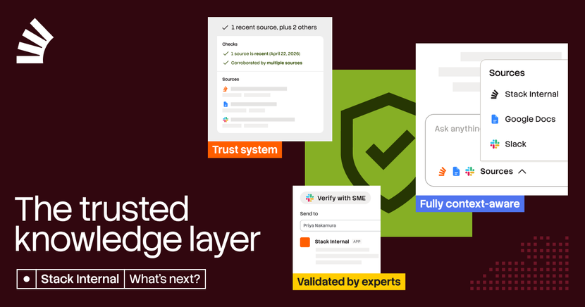 What's next for Stack Internal? The trusted knowledge layer