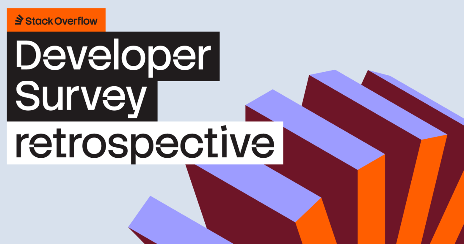 Stack Overflow: Developer Survey retrospective.